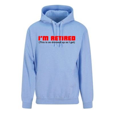 I'm Retired This Is As Dressed Unisex Surf Hoodie