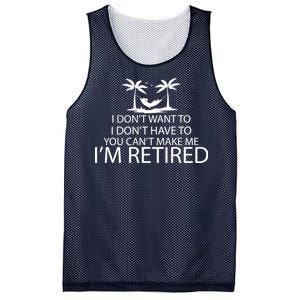 I'm Retried I Don't Want to Have To Can't Make Me Mesh Reversible Basketball Jersey Tank