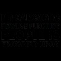 I'm Sarcastic Because Punching People Is Frowned Upon 16oz Travel Tumbler
