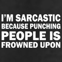 I'm Sarcastic Because Punching People Is Frowned Upon Golf Towel