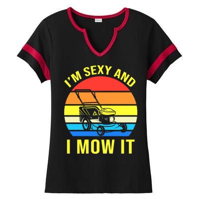 I'm Sexy And I Mow It Ladies Halftime Notch Neck Tee