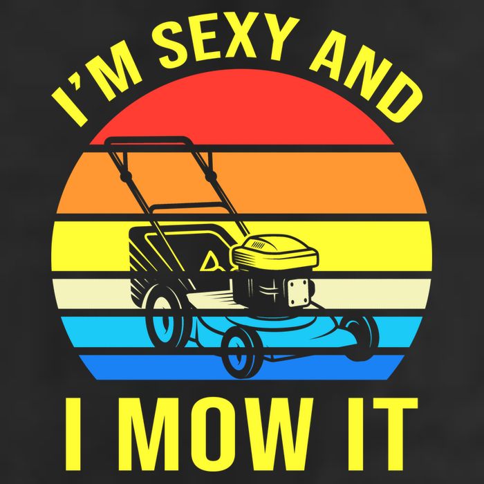 I'm Sexy And I Mow It Garment-Dyed Fleece Hoodie