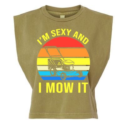 I'm Sexy And I Mow It Garment-Dyed Women's Muscle Tee