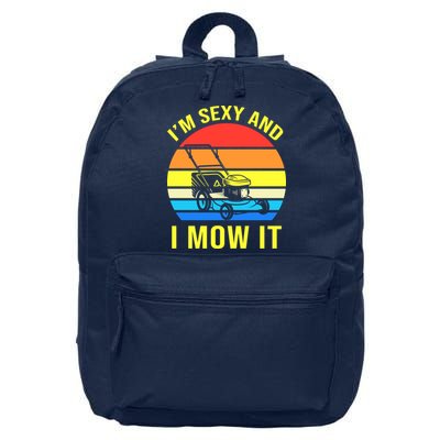 I'm Sexy And I Mow It 16 in Basic Backpack