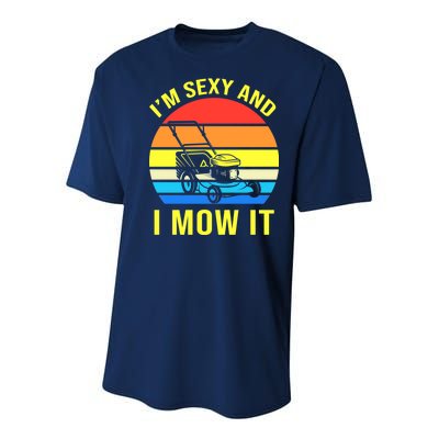 I'm Sexy And I Mow It Youth Performance Sprint T-Shirt