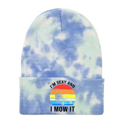 I'm Sexy And I Mow It Tie Dye 12in Knit Beanie