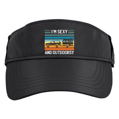 I'm Sexy And Outdoorsy Retro Road Trip Camper Adult Drive Performance Visor