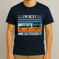 I'm Sexy And Outdoorsy Retro Road Trip Camper T-Shirt