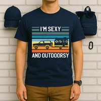 I'm Sexy And Outdoorsy Retro Road Trip Camper T-Shirt