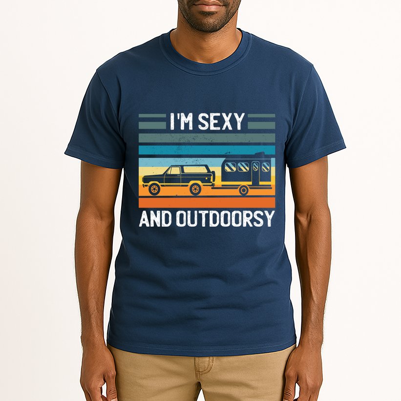 I'm Sexy And Outdoorsy Retro Road Trip Camper Tall T-Shirt