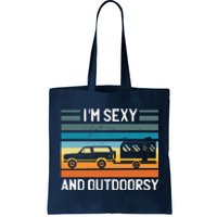 I'm Sexy And Outdoorsy Retro Road Trip Camper Tote Bag