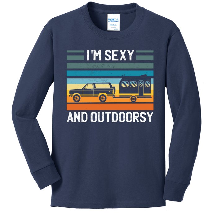 I'm Sexy And Outdoorsy Retro Road Trip Camper Kids Long Sleeve Shirt