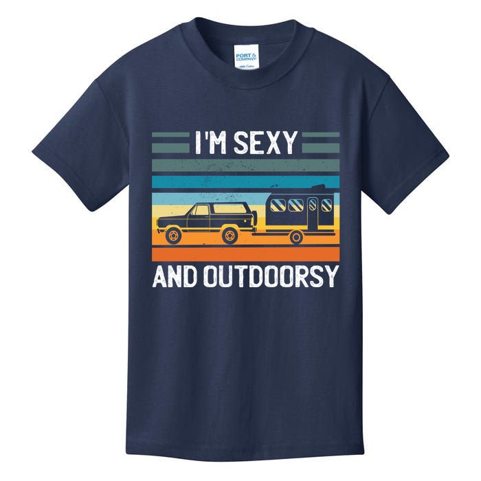 I'm Sexy And Outdoorsy Retro Road Trip Camper Kids T-Shirt