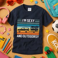 I'm Sexy And Outdoorsy Retro Road Trip Camper Kids T-Shirt