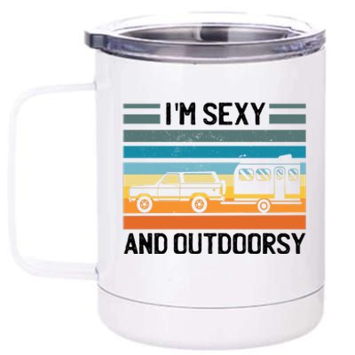 I'm Sexy And Outdoorsy Retro Road Trip Camper 12 oz Stainless Steel Tumbler Cup