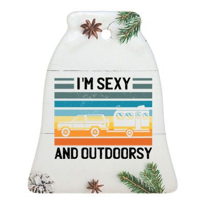 I'm Sexy And Outdoorsy Retro Road Trip Camper Ceramic Bell Ornament