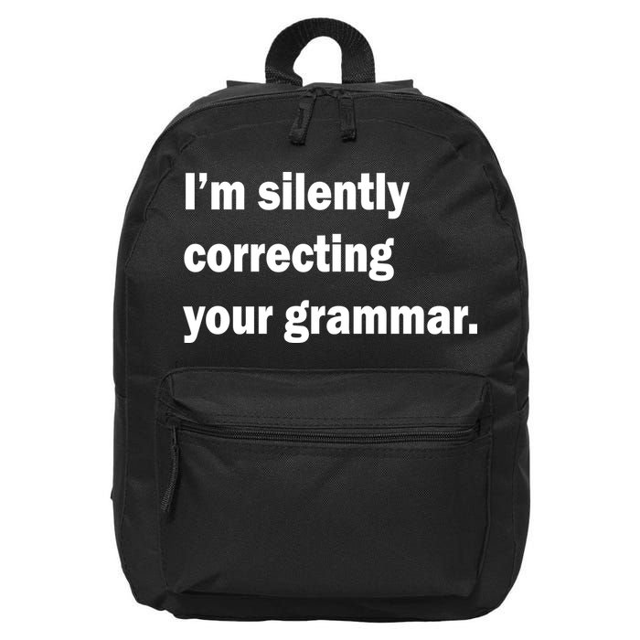 I'm Silently Correcting Your Grammar 16 in Basic Backpack