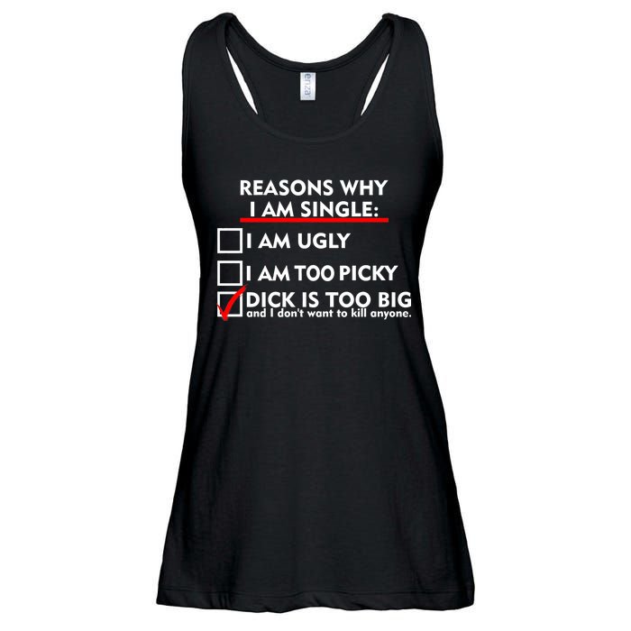 I'm Single Because It's Too Big Ladies Essential Flowy Tank