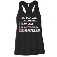 I'm Single Because It's Too Big Women's Racerback Tank