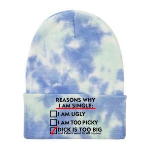 I'm Single Because It's Too Big Tie Dye 12in Knit Beanie