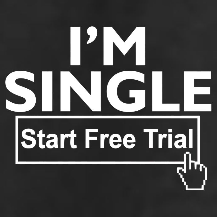 I'm Single Start A Free Trial Golf Towel