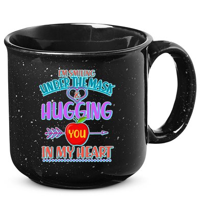 I'm Smiling Under The Mask & Hugging You In My Heart 15oz Campfire Ceramic Mug