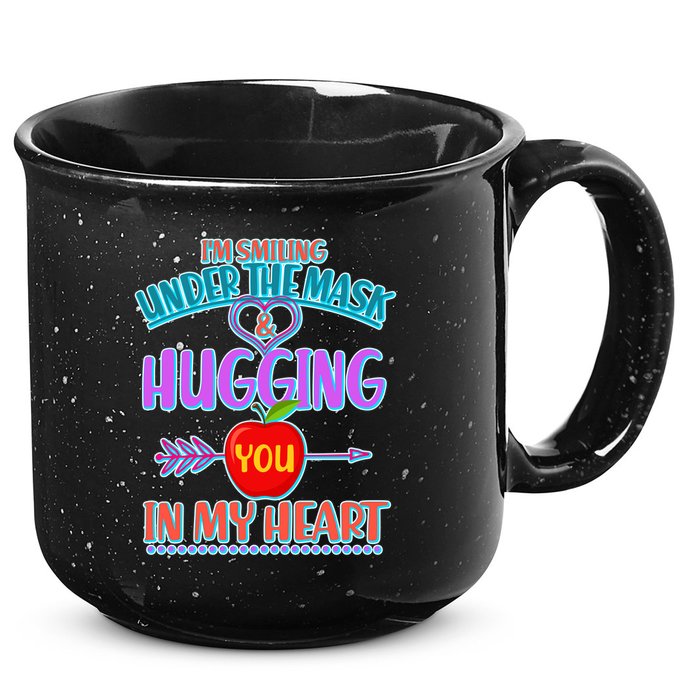 I'm Smiling Under The Mask & Hugging You In My Heart 15oz Campfire Ceramic Mug