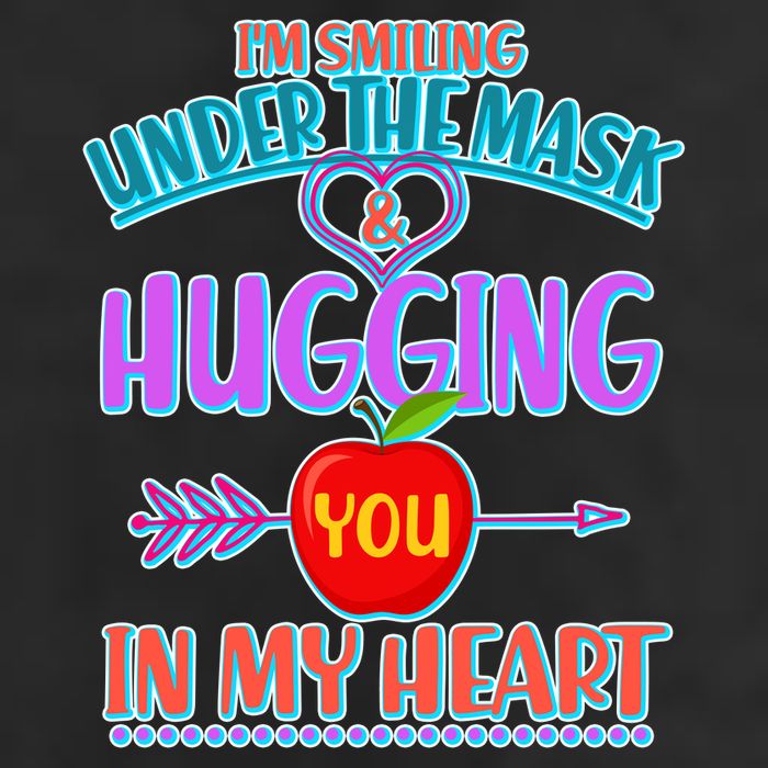 I'm Smiling Under The Mask & Hugging You In My Heart Trucker Hat