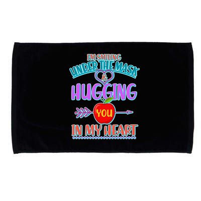 I'm Smiling Under The Mask & Hugging You In My Heart Microfiber Hand Towel