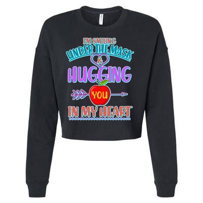 I'm Smiling Under The Mask & Hugging You In My Heart Cropped Pullover Crew