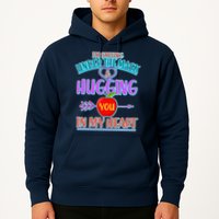 I'm Smiling Under The Mask & Hugging You In My Heart Hoodie