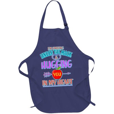 I'm Smiling Under The Mask & Hugging You In My Heart Full-Length Apron With Pockets