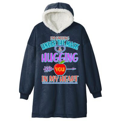 I'm Smiling Under The Mask & Hugging You In My Heart Hooded Wearable Blanket