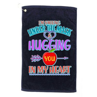 I'm Smiling Under The Mask & Hugging You In My Heart Golf Towel