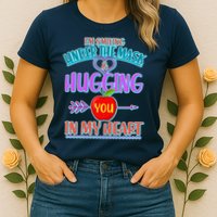 I'm Smiling Under The Mask & Hugging You In My Heart Womens T-Shirt