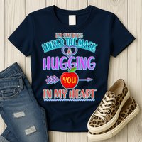 I'm Smiling Under The Mask & Hugging You In My Heart Womens T-Shirt