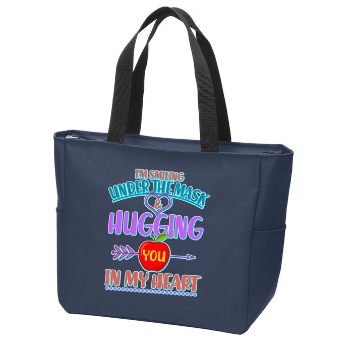 I'm Smiling Under The Mask & Hugging You In My Heart Zip Tote Bag