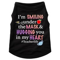 I'm Smiling Under The Mask Hugging You In My Heart Doggie Tank