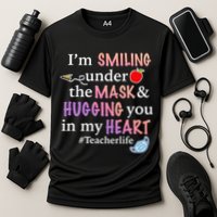 I'm Smiling Under The Mask Hugging You In My Heart Performance Shirt