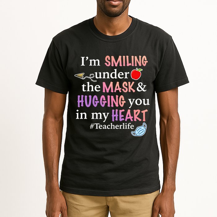 I'm Smiling Under The Mask Hugging You In My Heart Tall T-Shirt