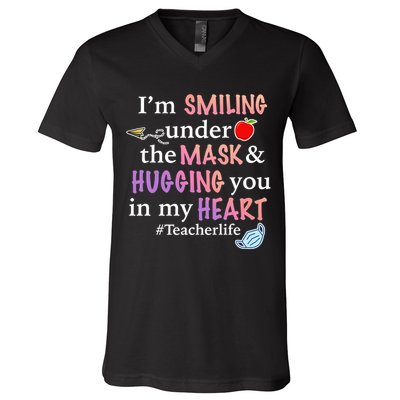 I'm Smiling Under The Mask Hugging You In My Heart V-Neck T-Shirt