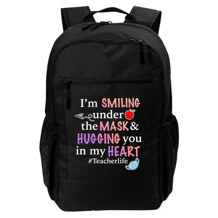 I'm Smiling Under The Mask Hugging You In My Heart Backpack