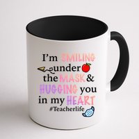 I'm Smiling Under The Mask Hugging You In My Heart Mug