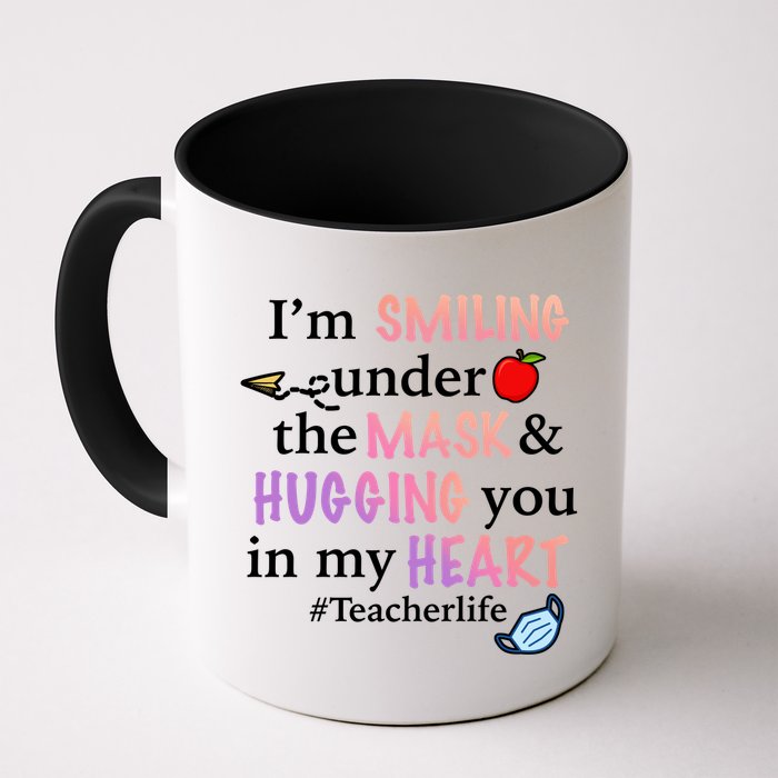 I'm Smiling Under The Mask Hugging You In My Heart Mug