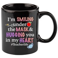 I'm Smiling Under The Mask Hugging You In My Heart 11oz C Handle Ceramic Mug