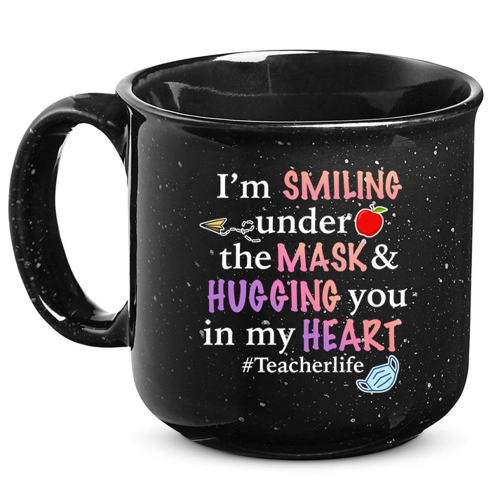I'm Smiling Under The Mask Hugging You In My Heart 15oz Campfire Ceramic Mug