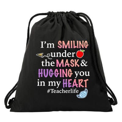 I'm Smiling Under The Mask Hugging You In My Heart Drawstring Bag
