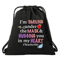 I'm Smiling Under The Mask Hugging You In My Heart Drawstring Bag
