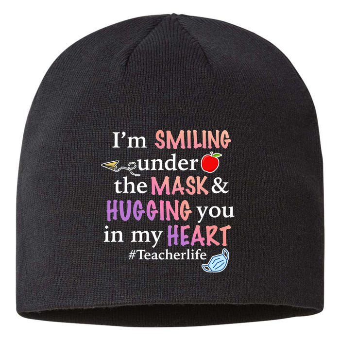 I'm Smiling Under The Mask Hugging You In My Heart Sustainable Beanie
