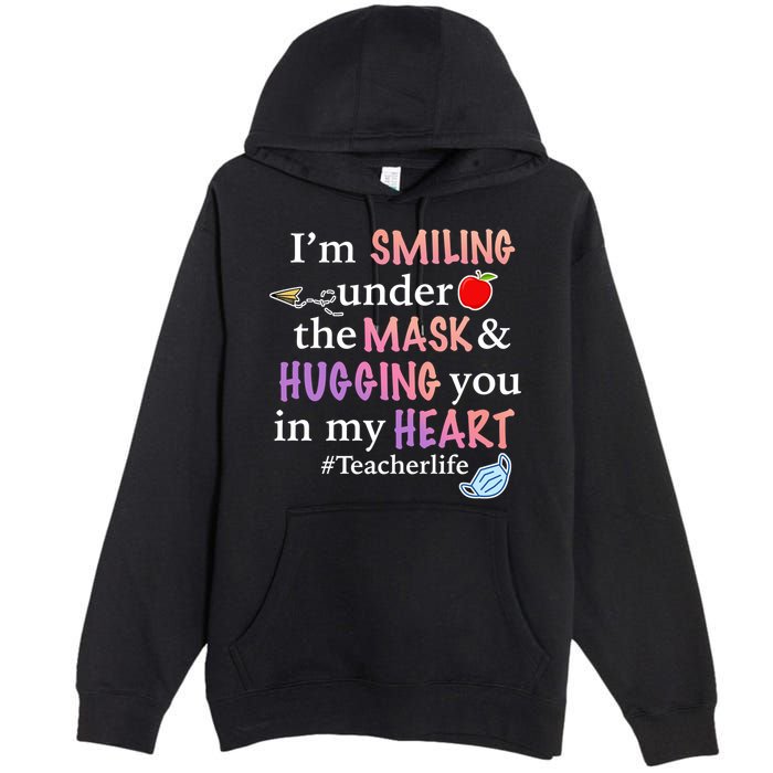 I'm Smiling Under The Mask Hugging You In My Heart Premium Pullover Hoodie